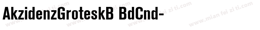 AkzidenzGroteskB BdCnd字体转换
